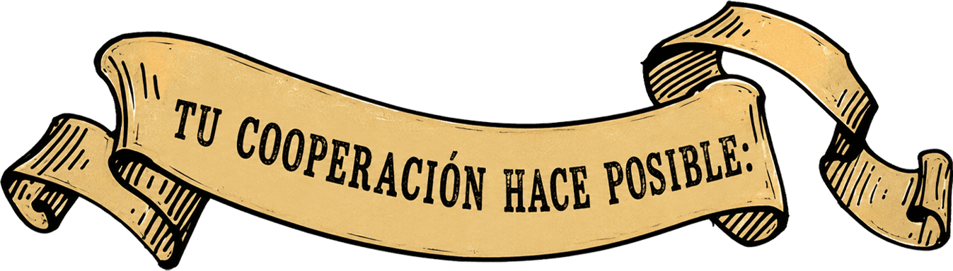 Tu cooperación hace posible: